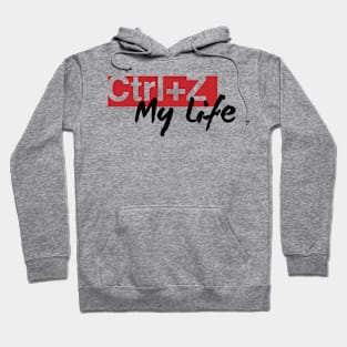 Ctrl+Z My Life on White Hoodie